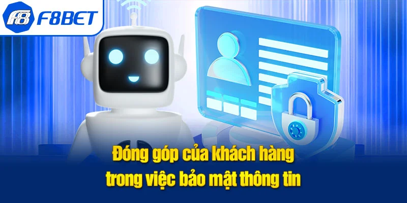 chính sách bảo mật f8bet vai trò hội viên