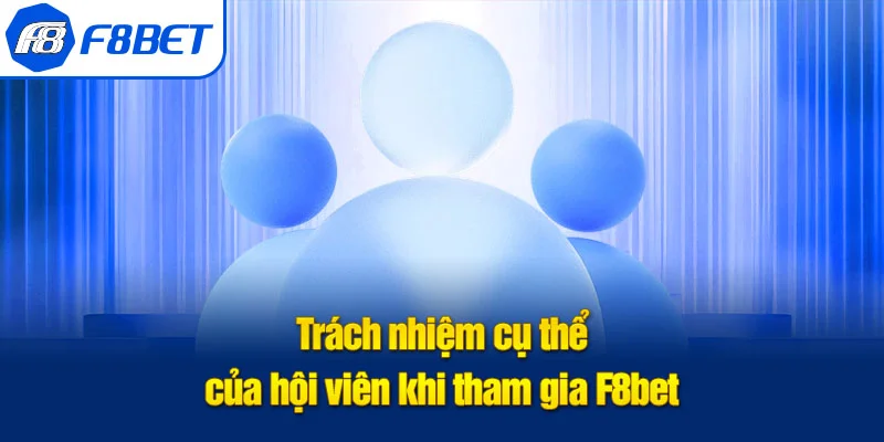 điều khoản điều kiện f8bet trách nhiệm