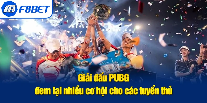 giải đấu pubg cơ hội
