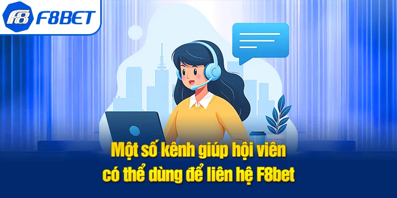 kênh liên hệ f8bet