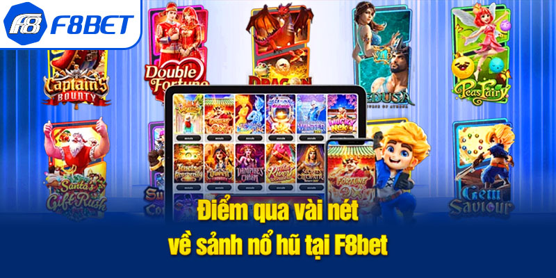 vài nét sảnh nổ hũ f8bet